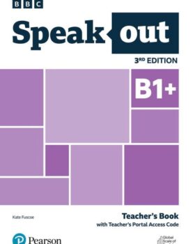 Speakout B1+ Teacher s