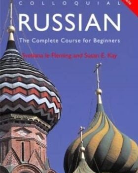 Colloquial Russian The Complete Course For Beginners