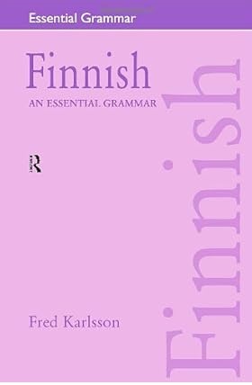 Essential Grammar Finnish An Essential Grammar