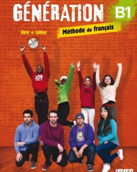 Generation B1 Methode de Francais