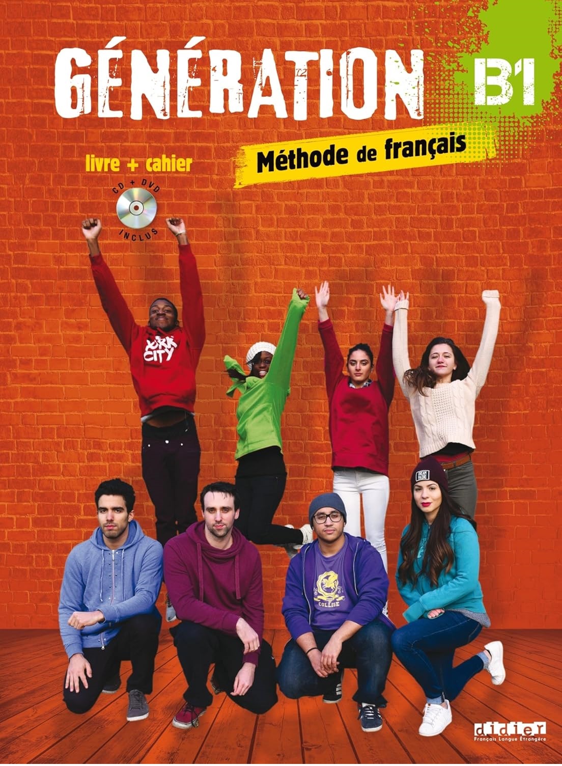 Generation B1 Methode de Francais