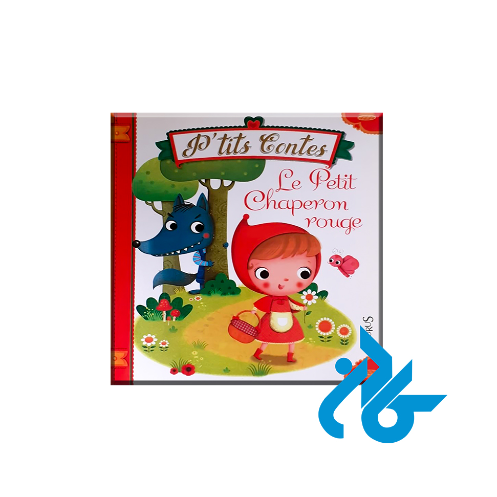 Ptits Contes Le Petit Chaperon rouge