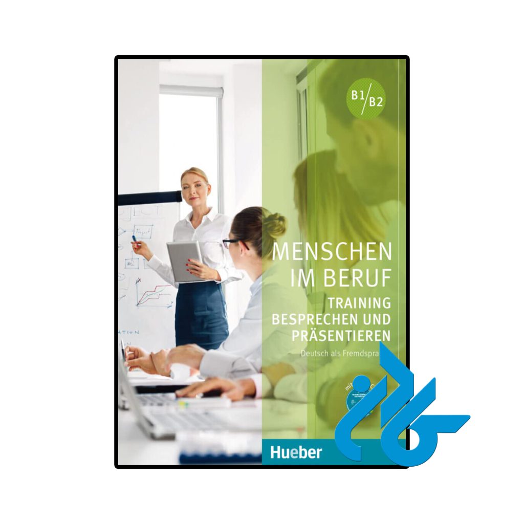 Menschen im Beruf Training Besprechen und Prasentieren