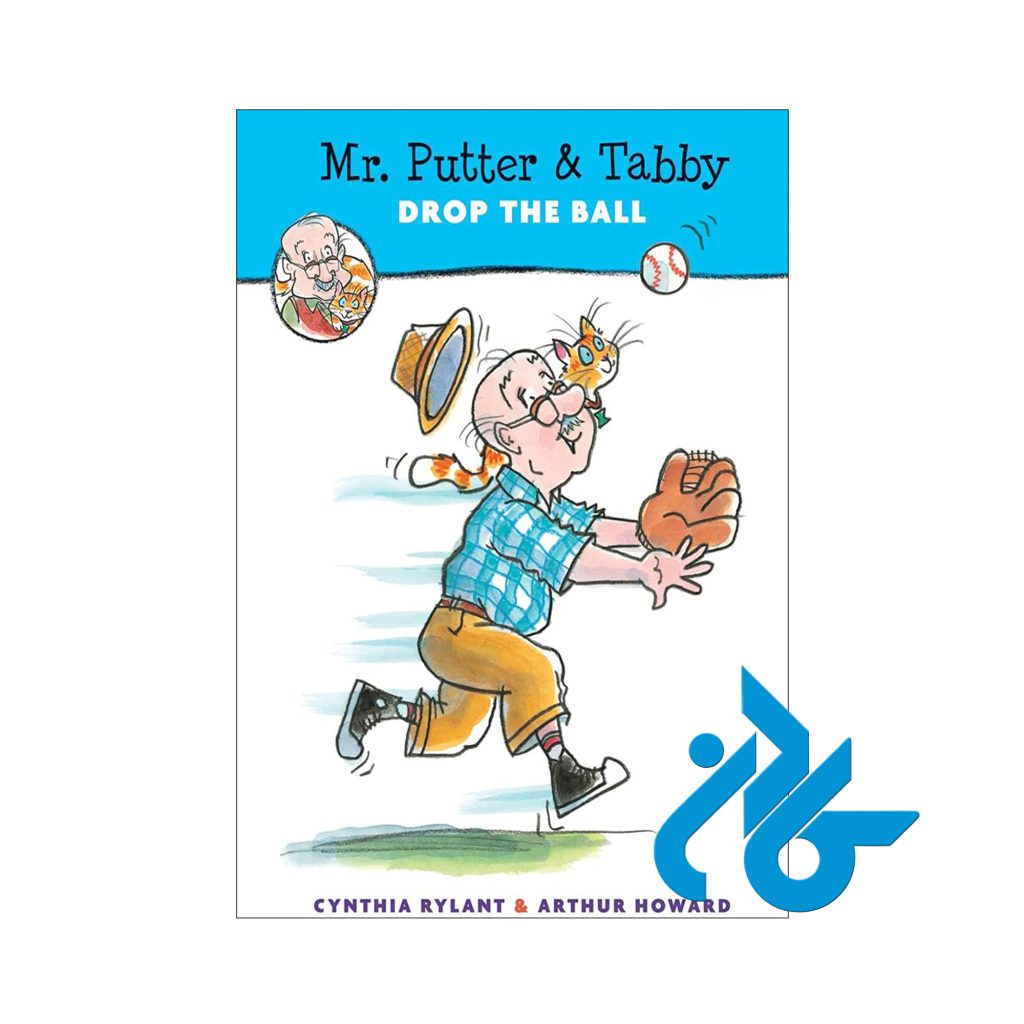 Mr Putter & Tabby Drop the Ball