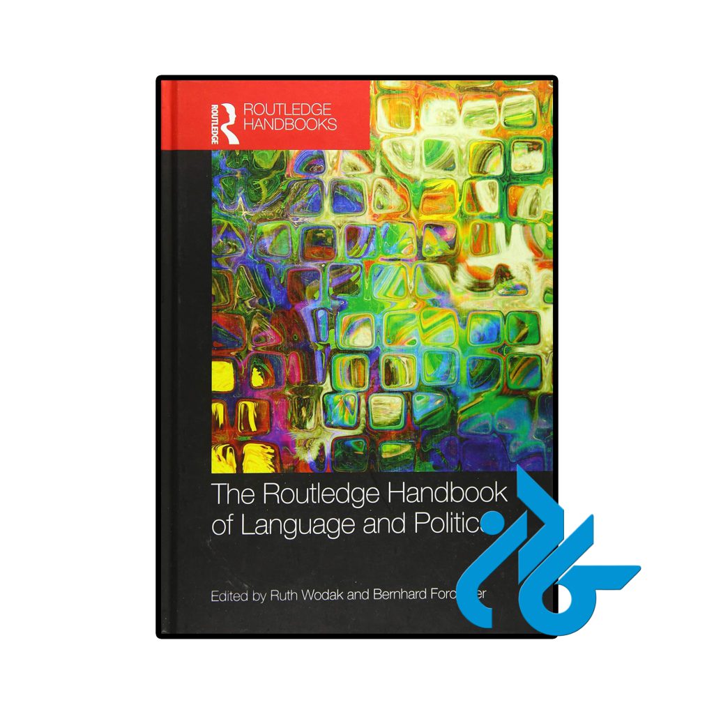 The Routledge Handbook of Language and Politics