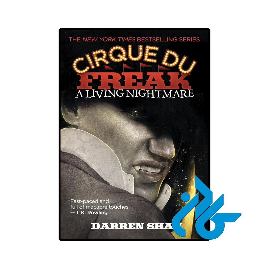 A Living Nightmare Cirque du Freak Book 1