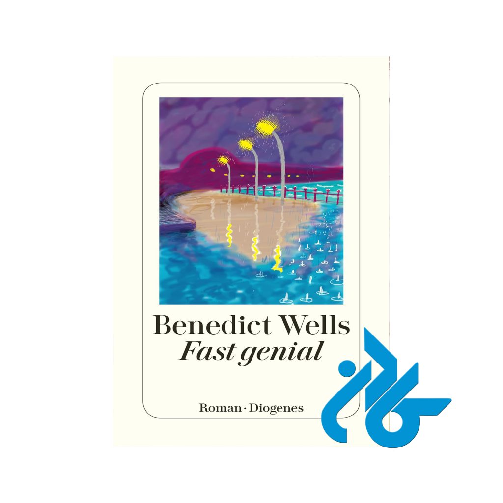 Benedict Wells Fast genial