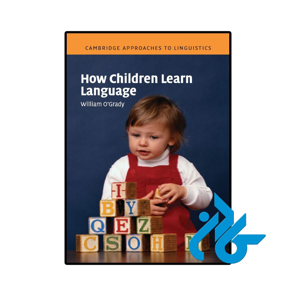 How Children Learn Language