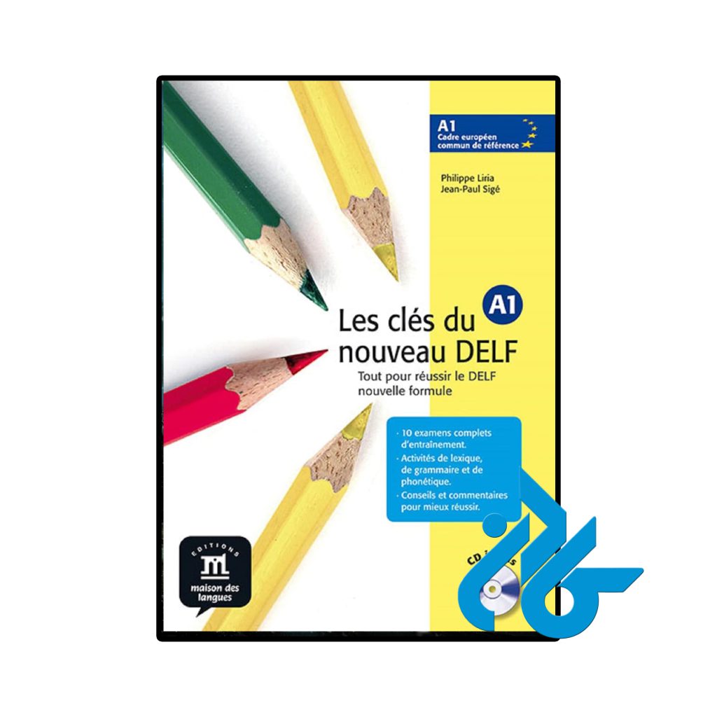 Les cles du nouveau DELF A1