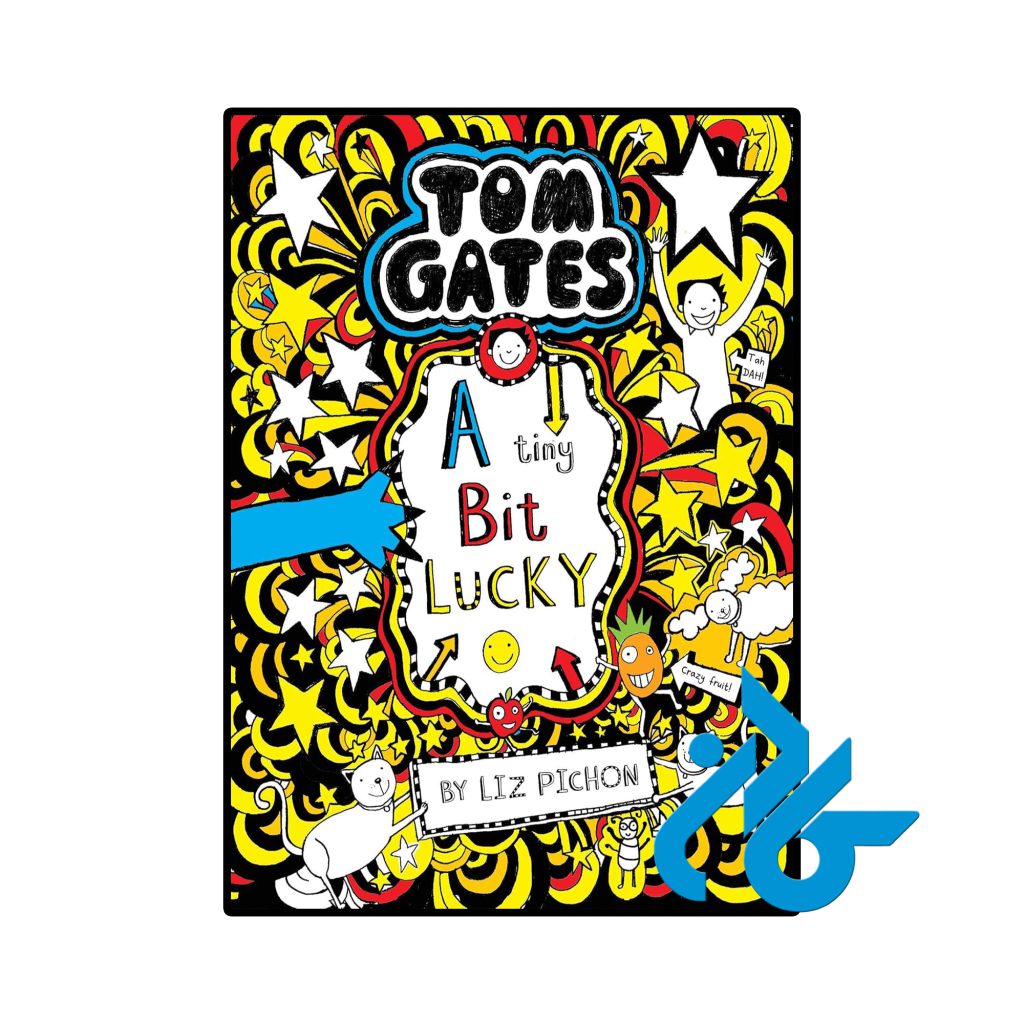 Tom Gates A Tiny Bit Lucky 7