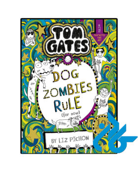 Tom Gates DogZombies Rule 11