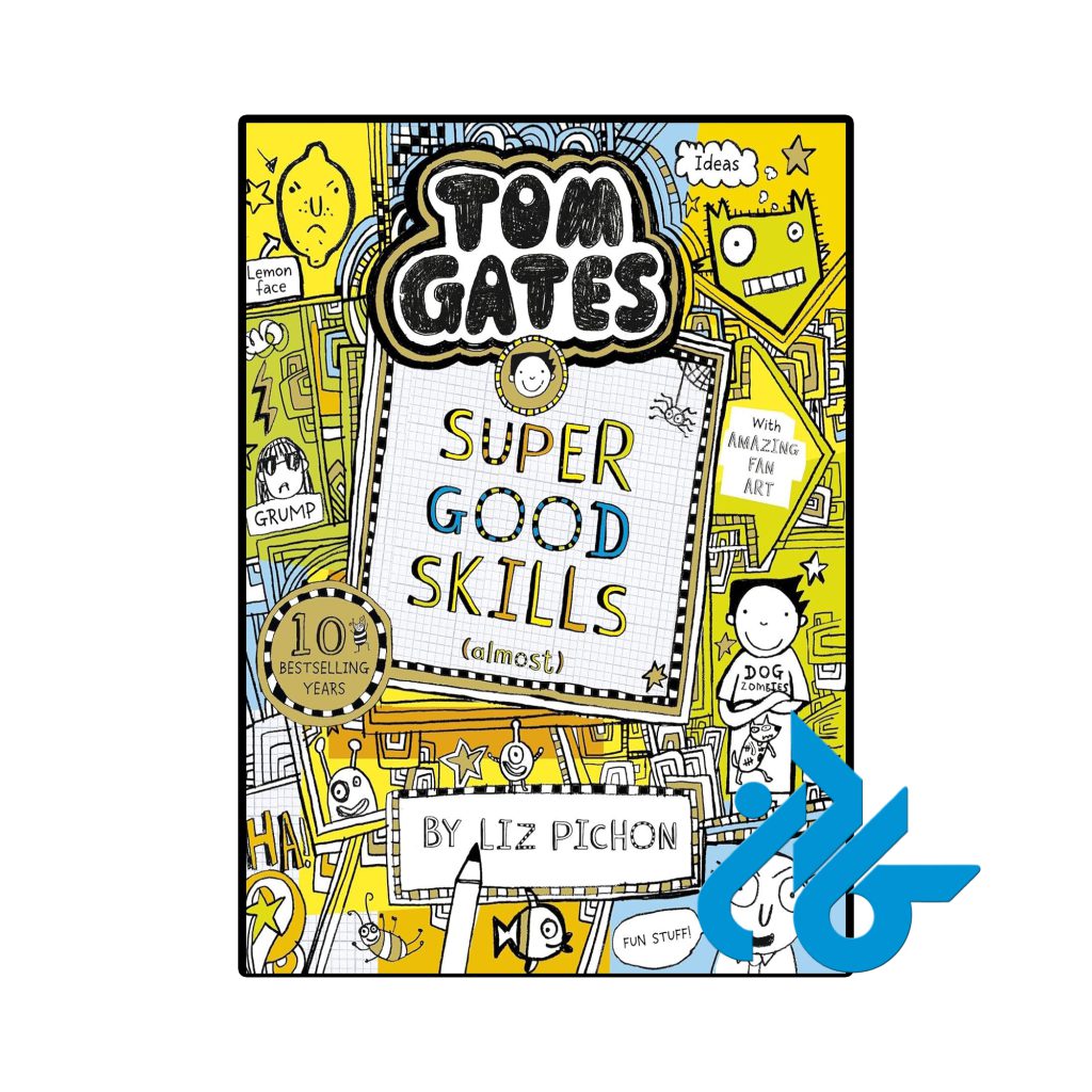 Tom Gates Super Good Skills 10