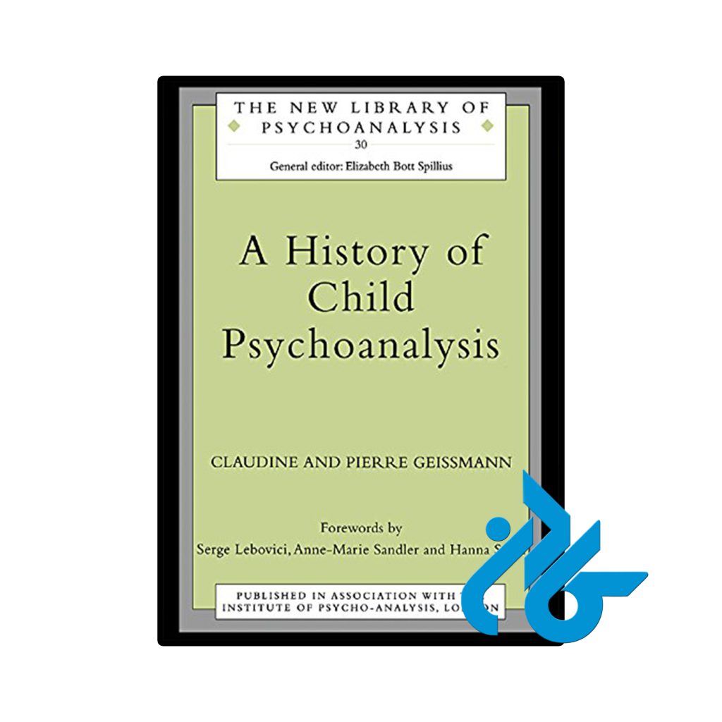 A History of Child Psychoanalysis