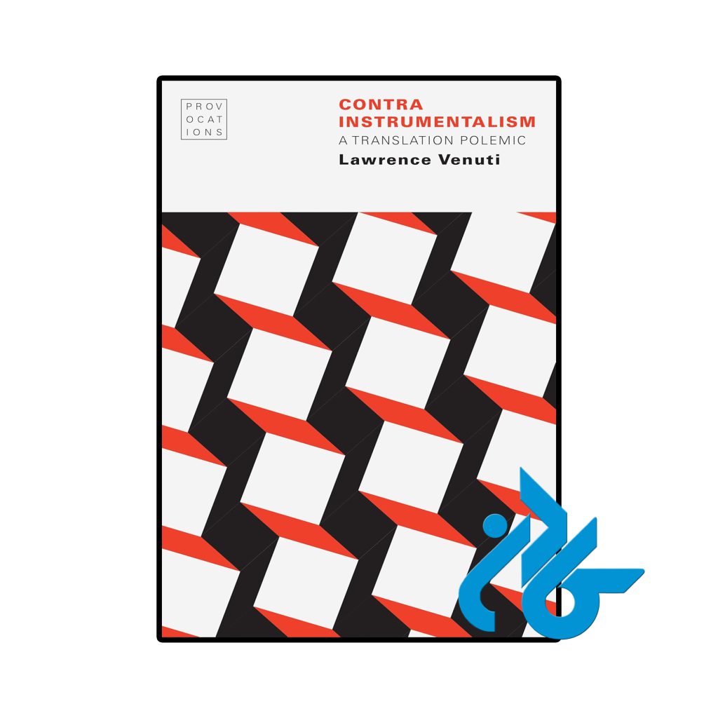 Contra Instrumentalism A Translation Polemic