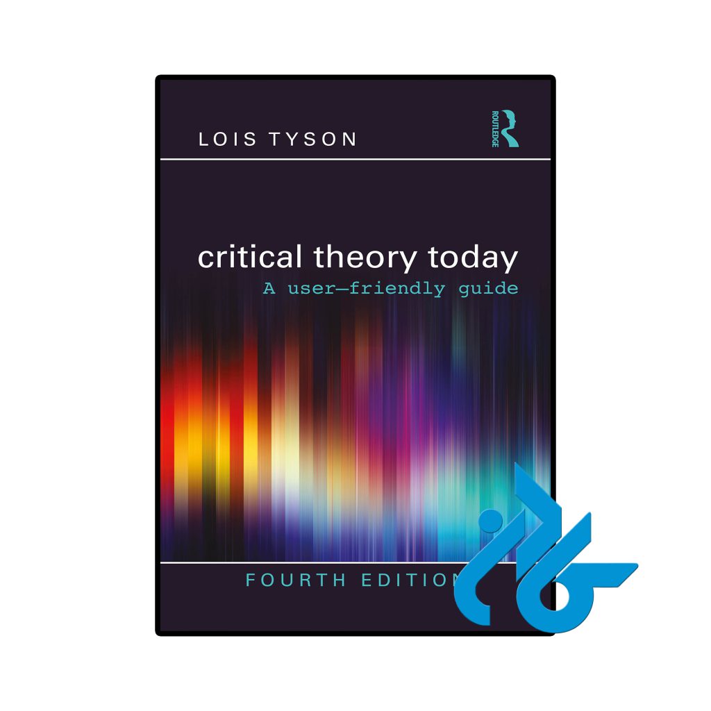 Critical Theory Today 4th Edition