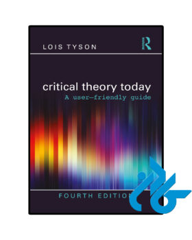 Critical Theory Today 4th Edition
