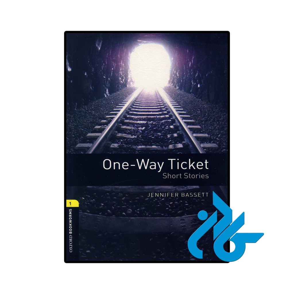 Oxford Bookworms Library Level 1 One Way Ticket