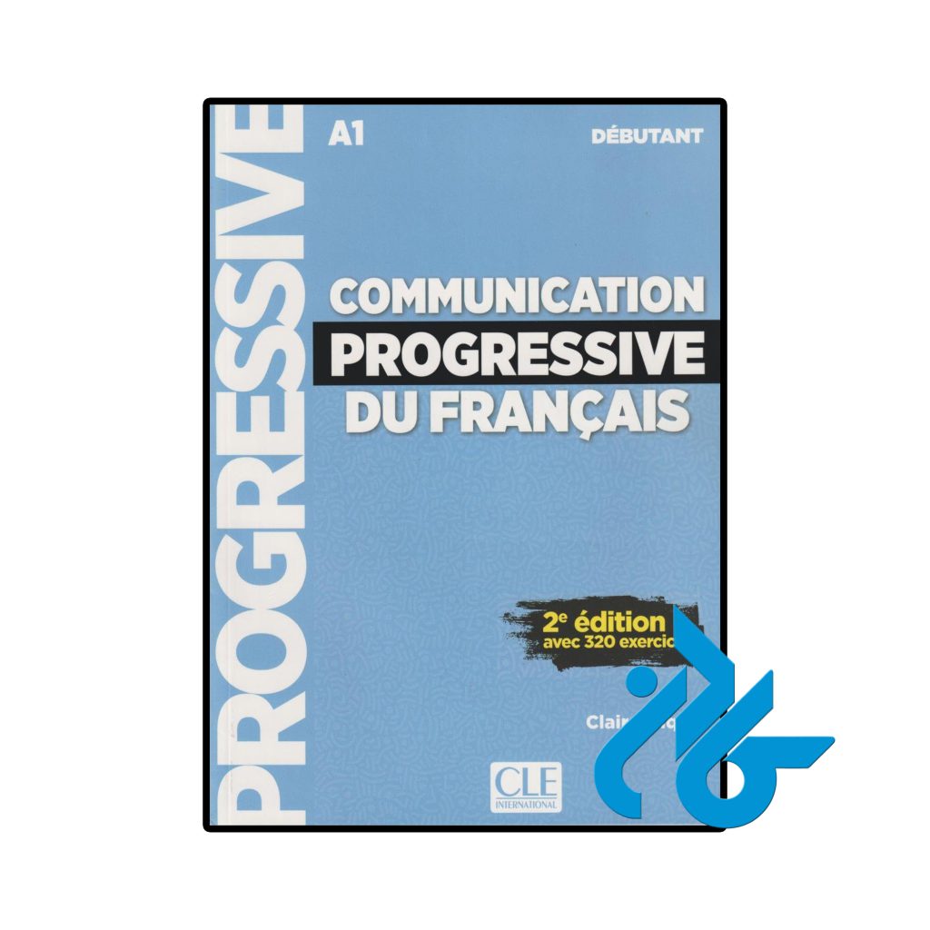 communication progressive du francais A1 debutant 2e edition