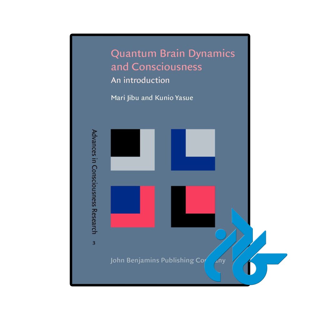 Quantum Brain Dynamics and Consciousness