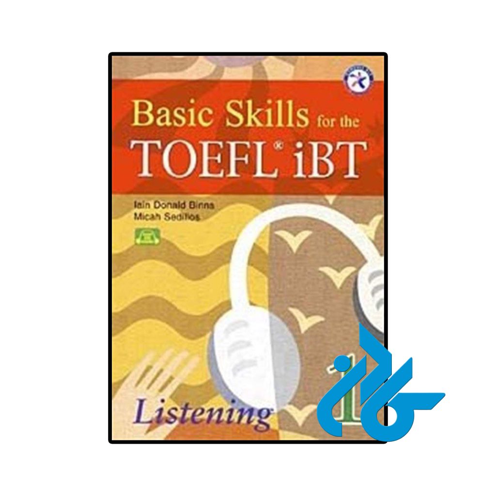 Basic Skills for the TOEFL iBT 1 Listening Book