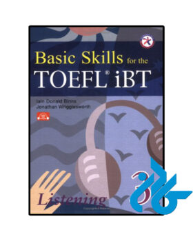 Basic Skills for the TOEFL iBT 3 Listening Book