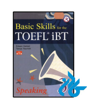 Basic Skills for the TOEFL iBT 3 Speaking Book