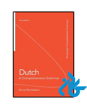 Dutch A Comprehensive Grammar