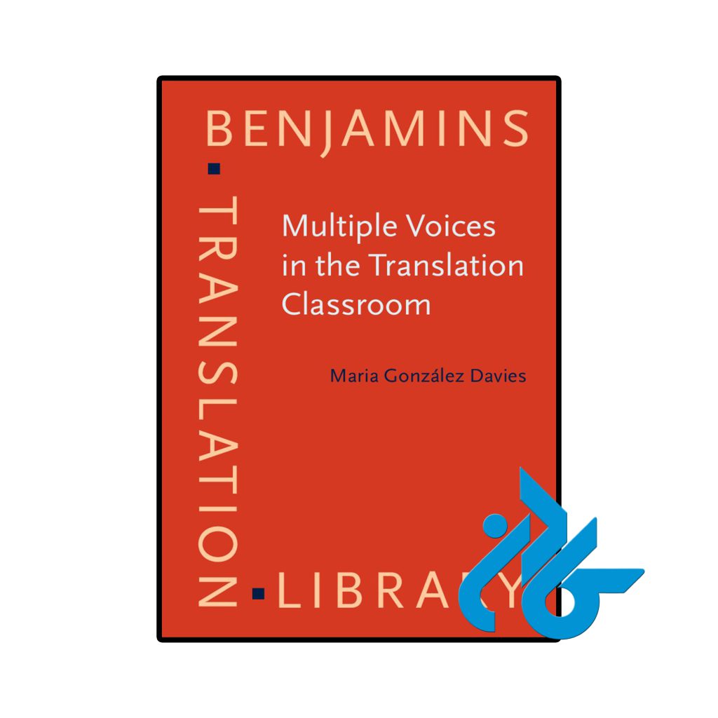 Multiple Voices in the Translation Classroom