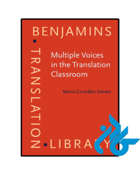 Multiple Voices in the Translation Classroom