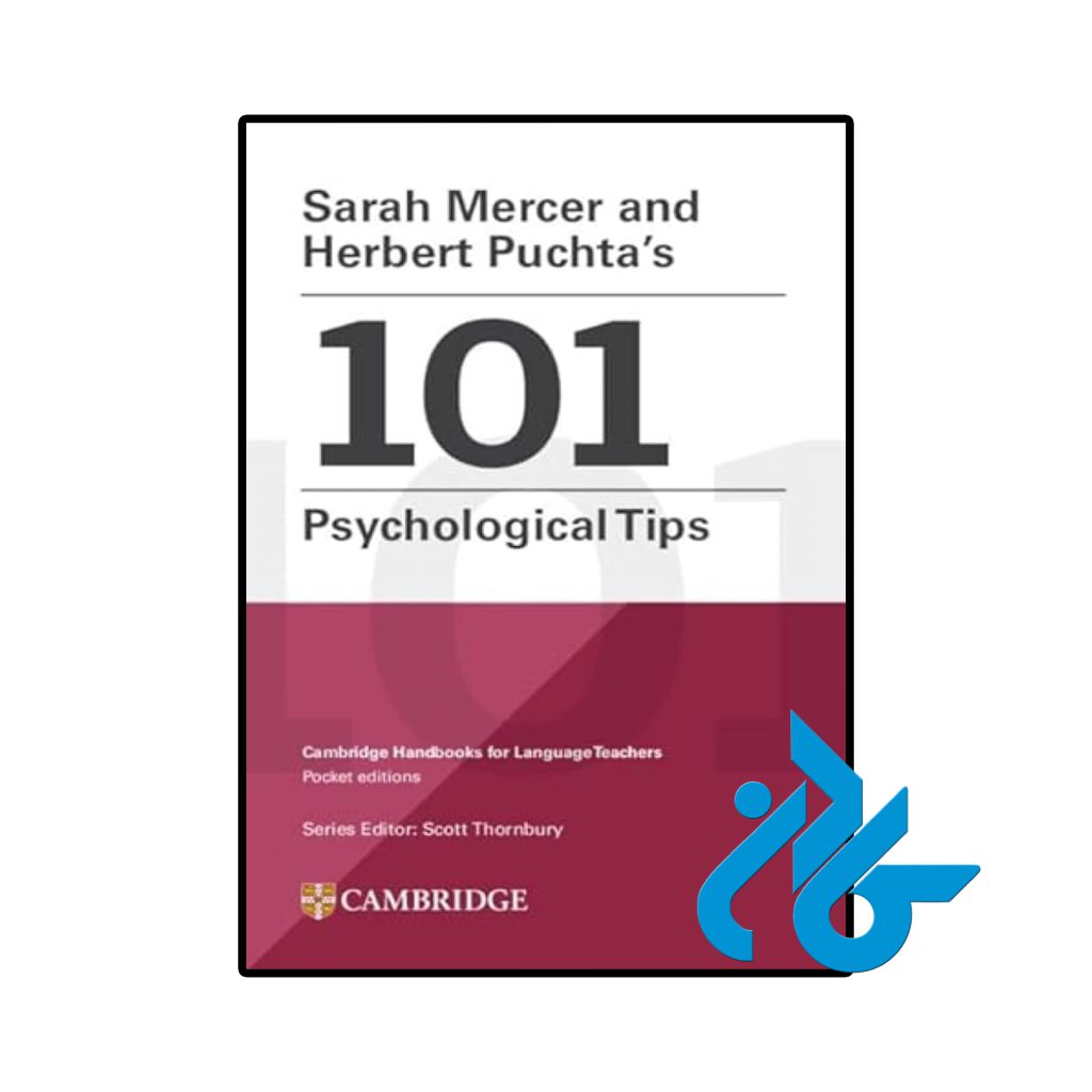 Sarah Mercer and Herbert Puchtas 101 Psychological Tips