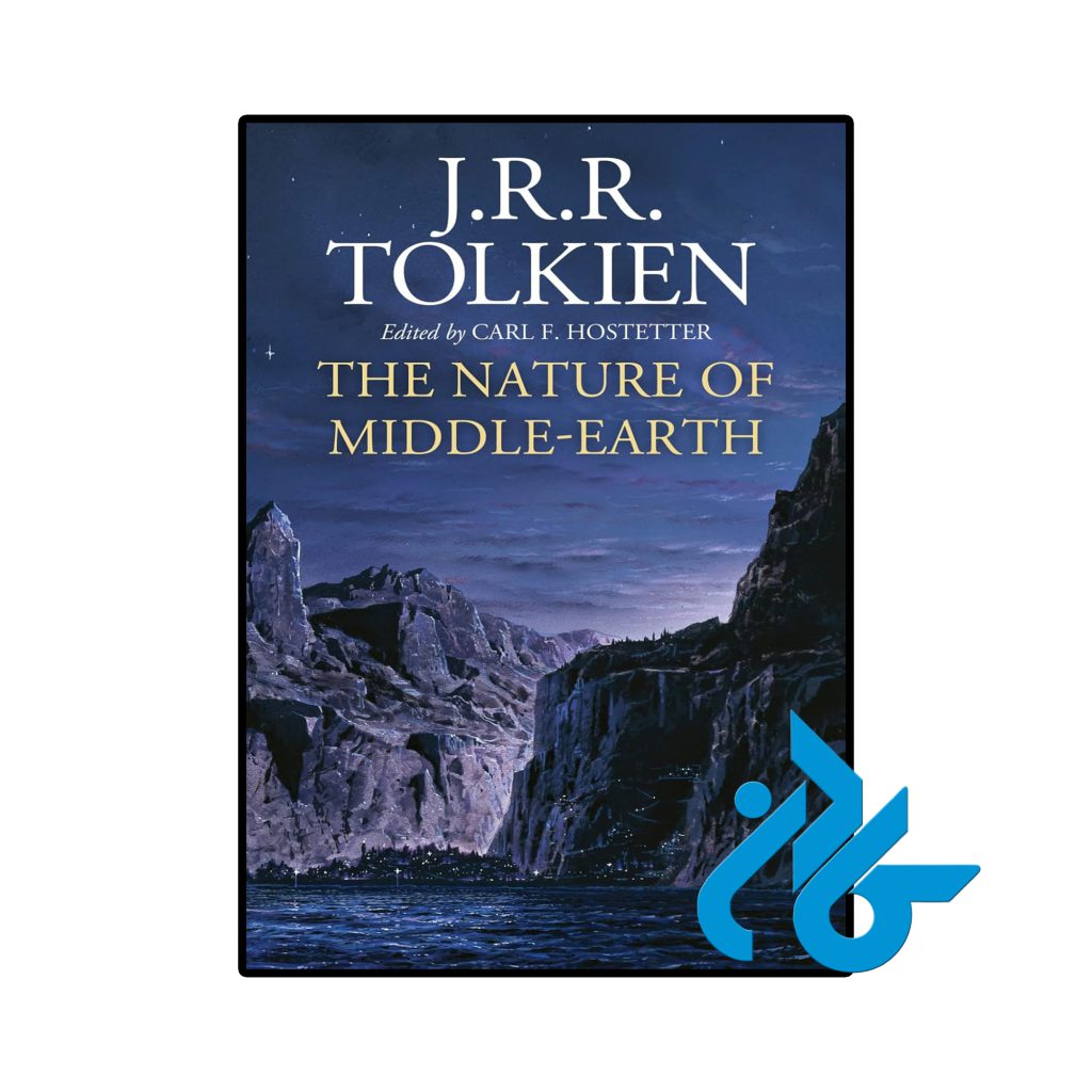 The Nature Of Middle Earth