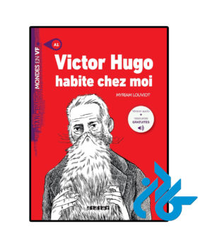 Victor Hugo habite chez moi