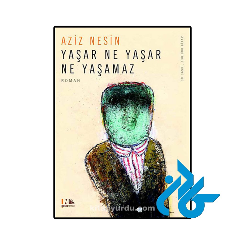 Yasar Ne Yasar Ne Yasamaz