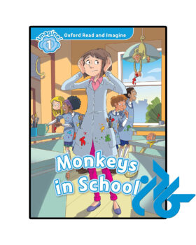 Oxford Read and Imagine 1 Monkeys in School