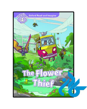 Oxford Read and Imagine 4 The Flower Thief