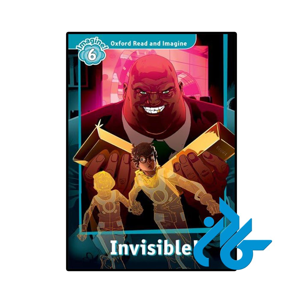 Oxford Read and Imagine 6 Invisible