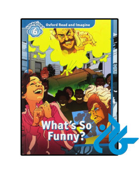 Oxford Read and Imagine 6 Whats So Funny