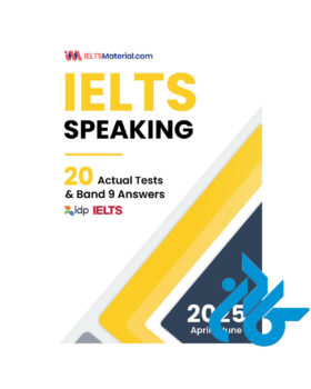 2025 IELTS Speaking 20 Actual Tests & Band 9 Answers