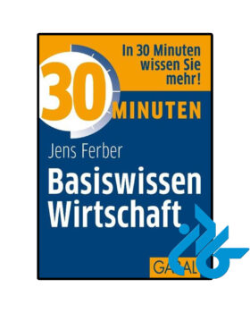 30 Minuten Basiswissen Wirtschaft
