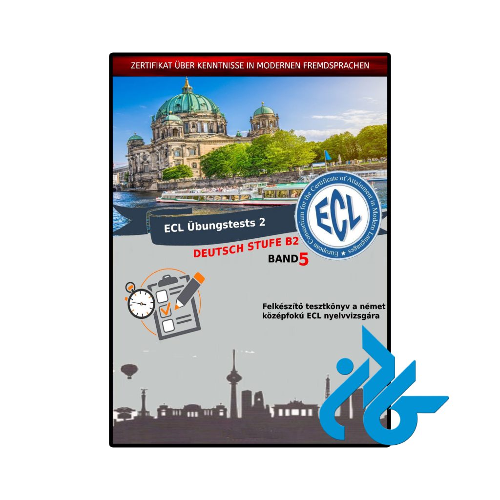 ECL ubungstests 2 deutsch stufe b2 band 5