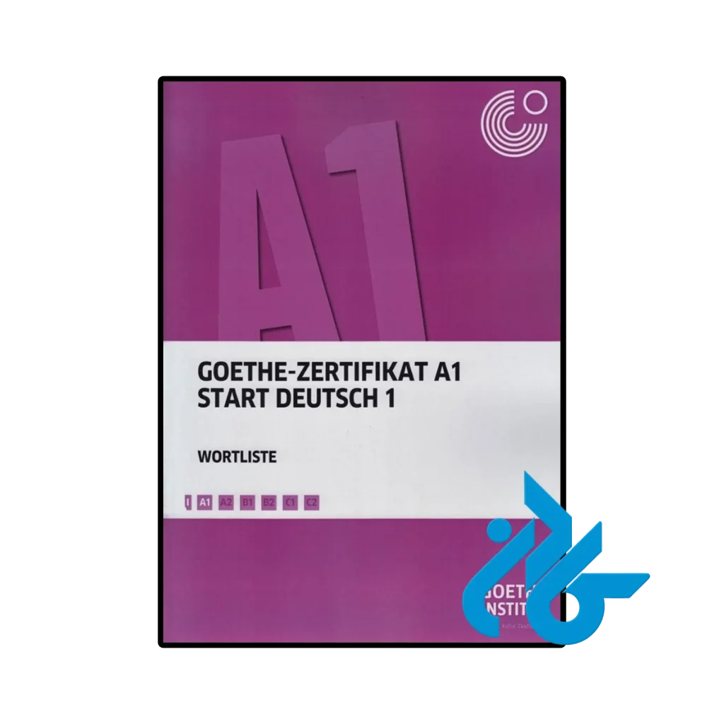Goethe Zertifikat A1 Start Deutsch 1 Wortlist