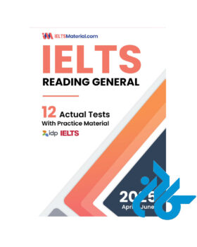 IELTS Reading General 12 Actual Tests 2025
