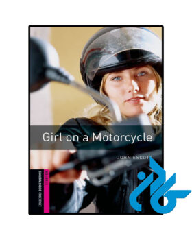 Oxford Bookworms Library Starter Girl on a Motorcycle