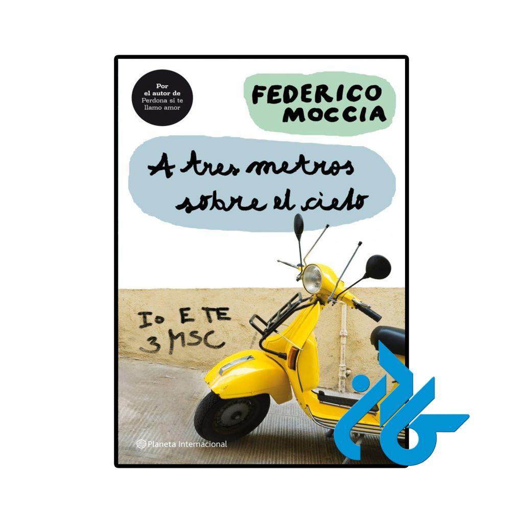 A tres metros sobre el cielo