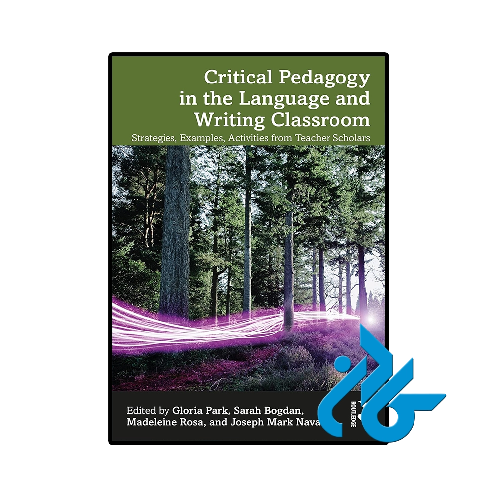 Critical Pedagogy in the Language and Writing Classroom