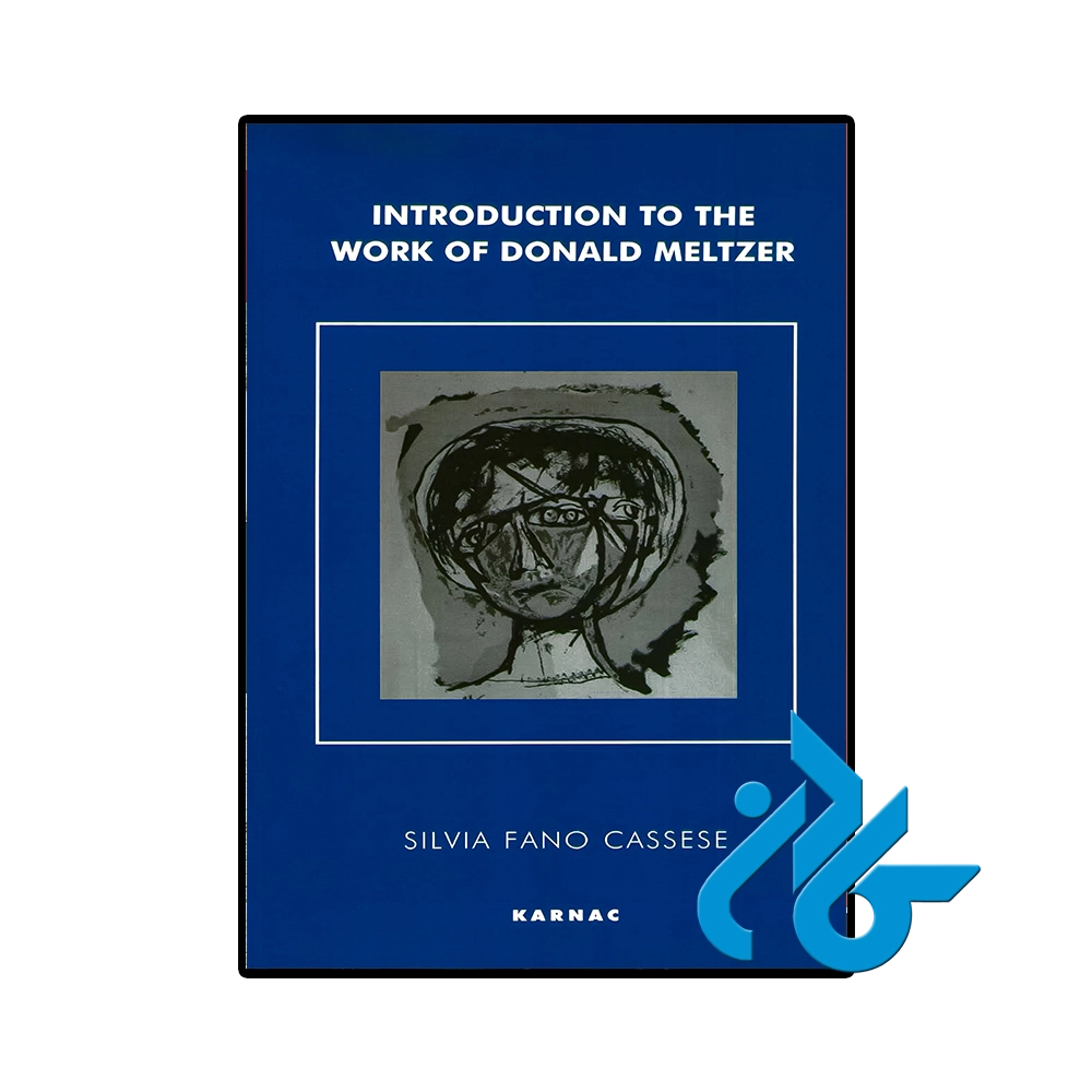 Introduction to the Work of Donald Meltzer