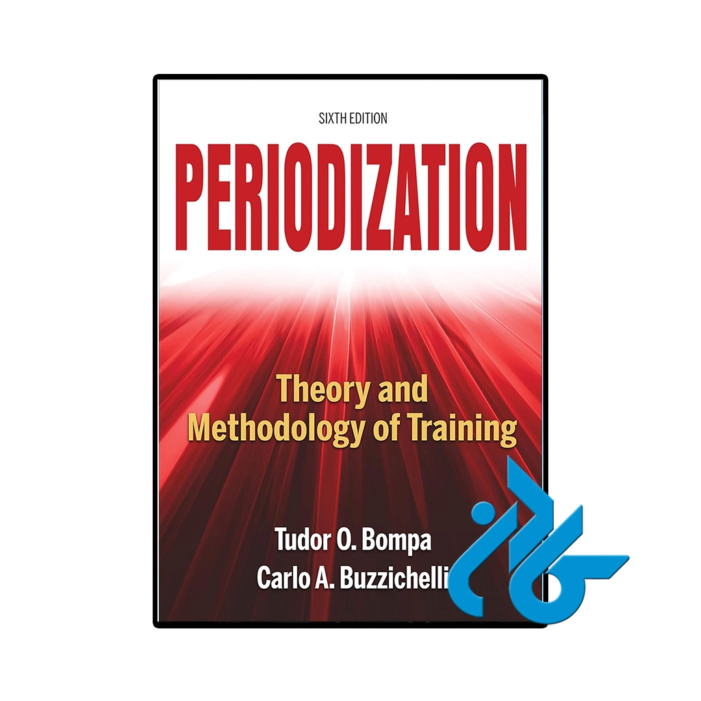 Periodization Theory and Methodology of Training 6th