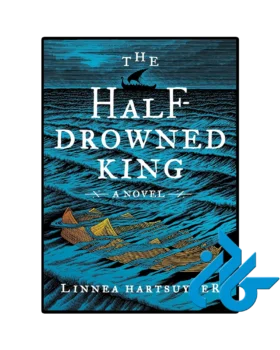 The Half Drowned King