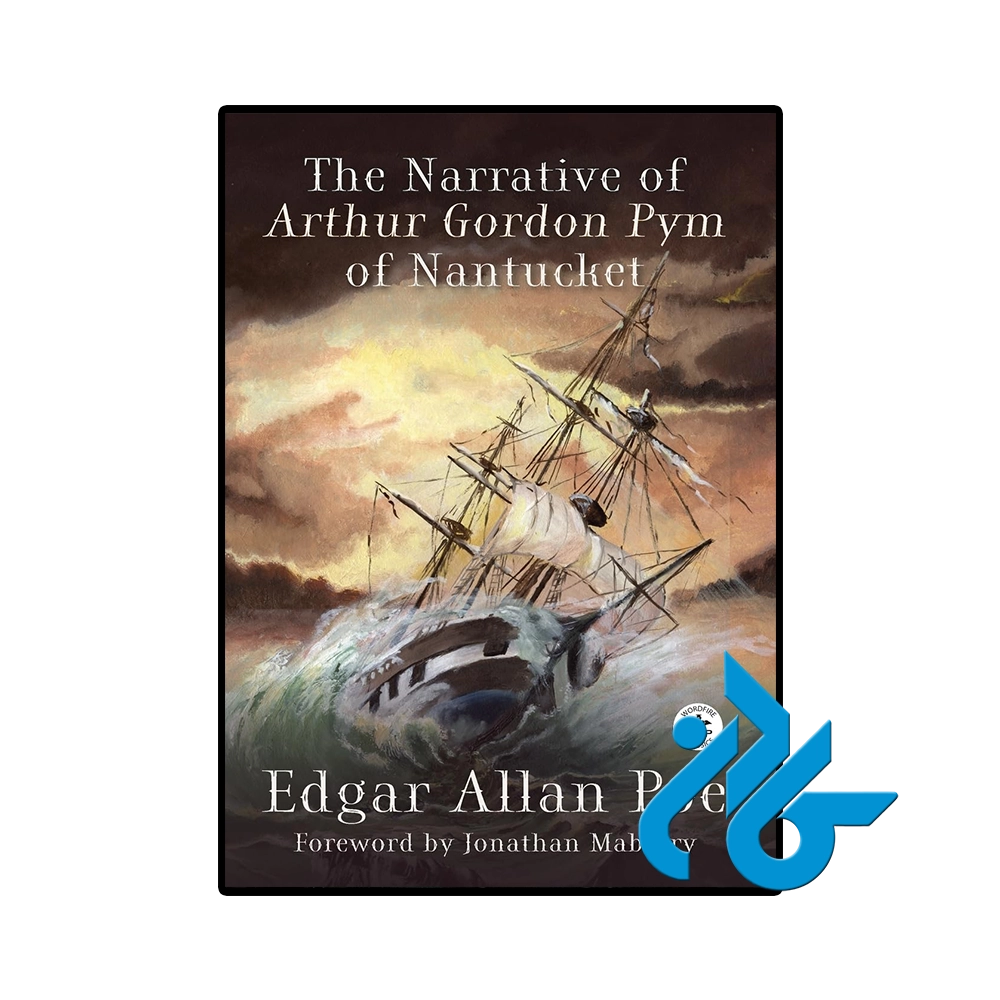 The Narrative of Arthur Gordon Pym of Nantucket