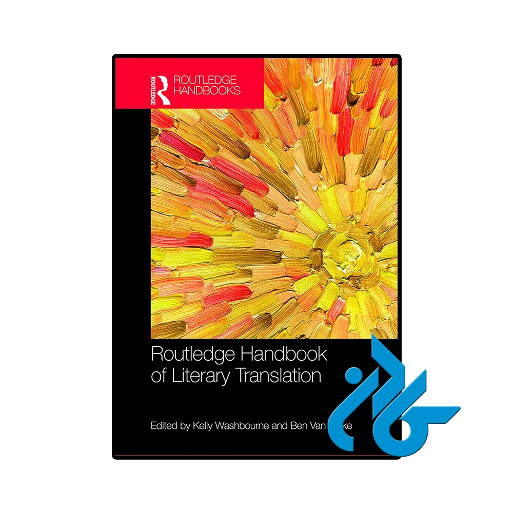 The Routledge Handbook of Literary Translation